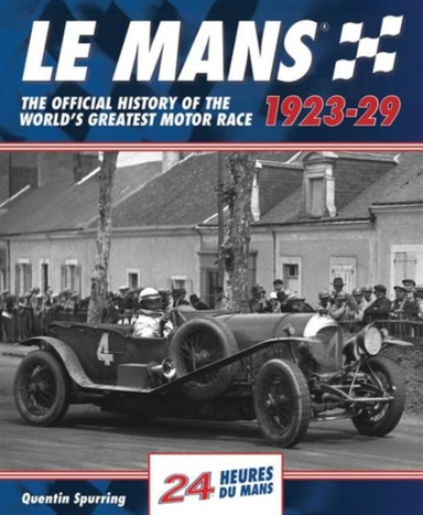 Le Mans the Official History 1923-29