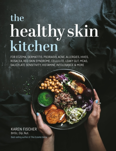 The Healthy Skin Kitchenfor Eczema Dermatitis Psoriasis a