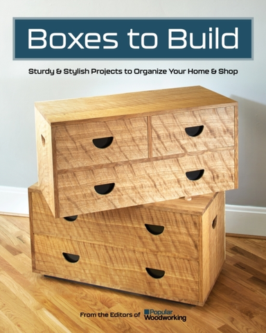 Boxes to Build25 Projects to Use in the Workshop & Home
