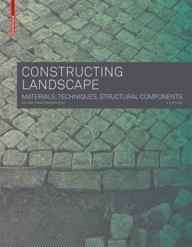 Constructing Landscapematerials Techniques Structural Comp