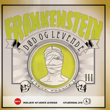 Frankenstein 3. Død og levende