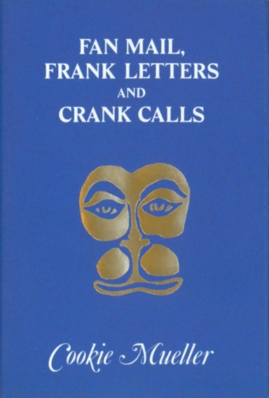 Fan Mail Frank Letters and Crank Calls