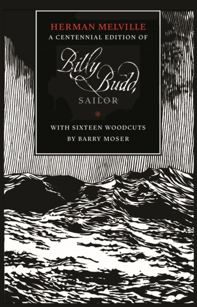 Billy Budd Sailor (an Inside Narrative)