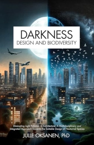 Darkness Design & Biodiversity