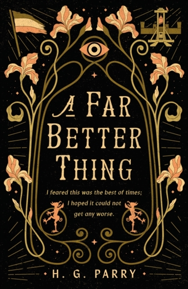 A Far Better Thing