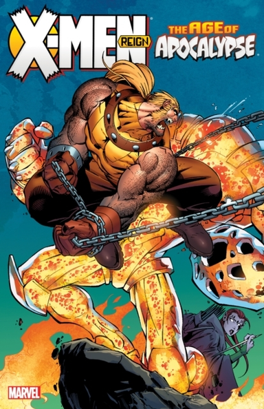 X-men Age of Apocalypse Vol. 2 - Reign (new Printing)