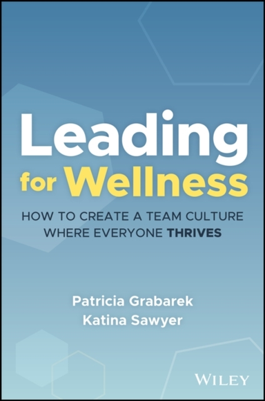 Leading for Wellness