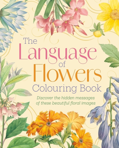 The Language of Flowers Colouring Book