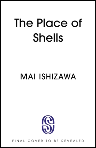 The Place of Shells'an Extraordinary Beautiful Novel' Sarah