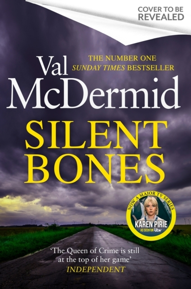 Silent Bonesthe Brand-new Iconic Karen Pirie Thriller From