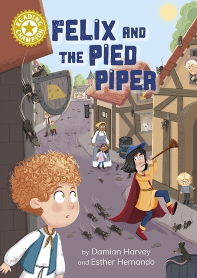 Reading Champion Felix and the Pied Piperindependent Readin