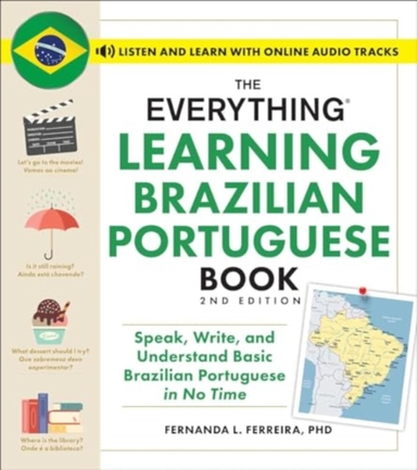 The Everything Learning Brazilian Portuguese Book 2nd Editi