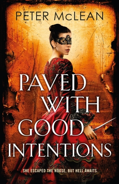 Paved With Good Intentions