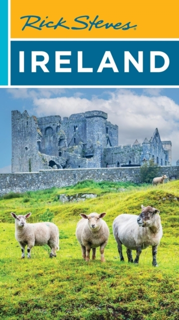 Rick Steves Ireland (twenty-second Edition)