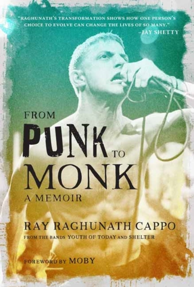 From Punk to Monk a Memoir