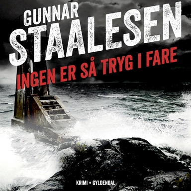 Ingen er så tryg i fare