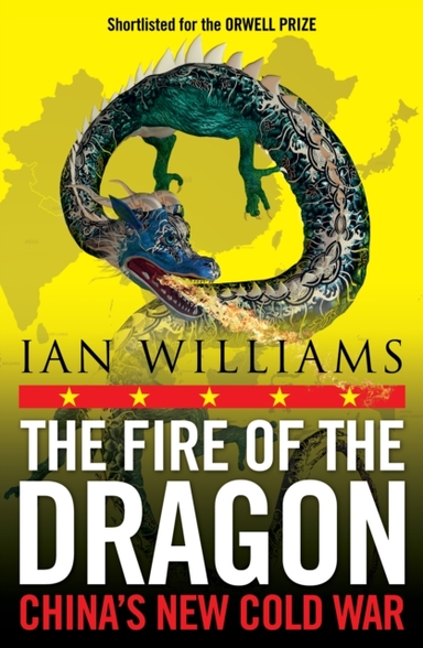 The Fire of the Dragonchinas New Cold War