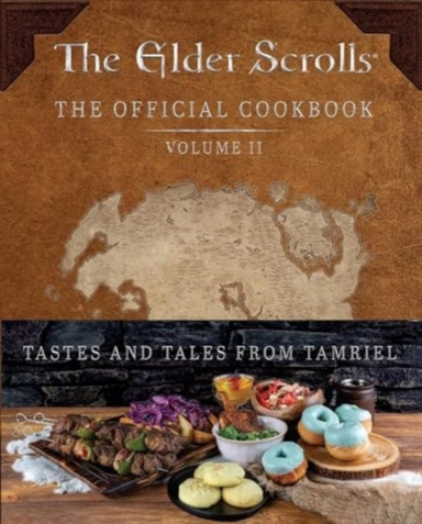 The Elder Scrolls the Official Cookbook Vol. 2