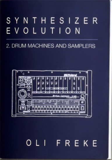 Synthesizer Evolution Drum Machines & Samplers