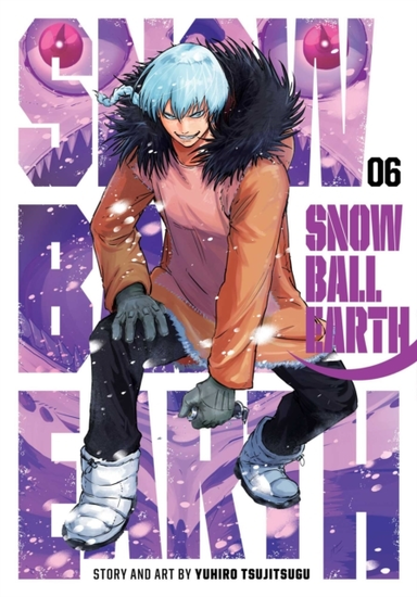 Snowball Earth Vol. 6