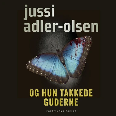 Og hun takkede guderne