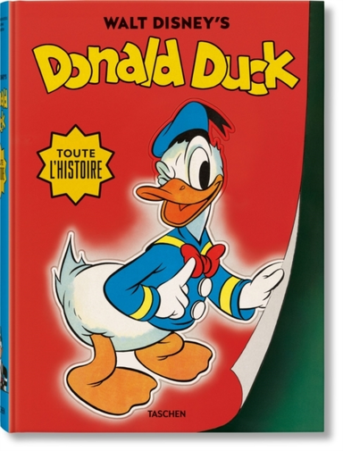 Walt Disney's Donald Duck. Toute L'histoire
