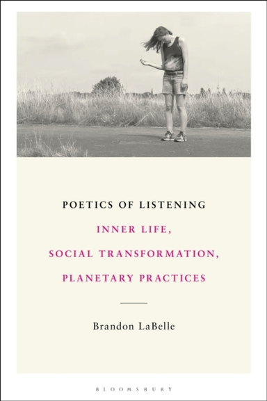 Poetics of Listeninginner Life Social Transformation Plane