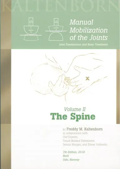 Manual mobilization of the joints II : the spine
