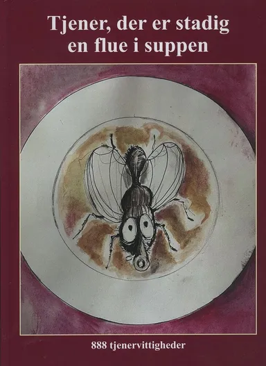 Tjener der er stadig en flue i suppen