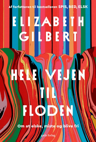 Hele vejen til floden