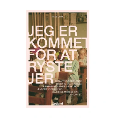 Jeg er kommet for at ryste jer