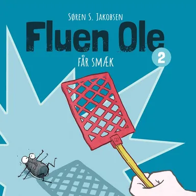 Fluen Ole #2: Fluen Ole får smæk