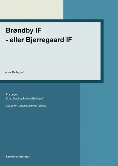 Brøndby IF - eller Bjerregaard IF?
