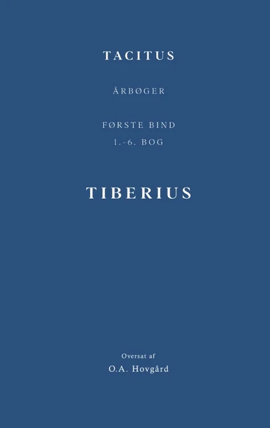 Årbøger. Første Bin (1.-6. bog). Tiberius