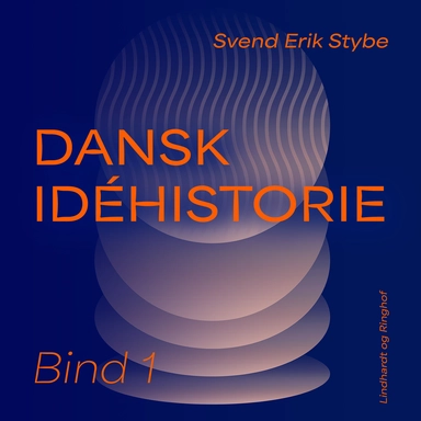 Dansk idéhistorie. Bind 1