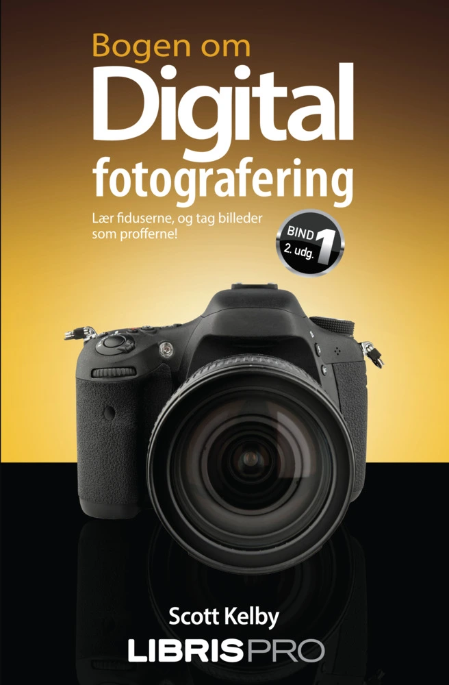 Bogen Om Digital Fotografering Bind 1 2 Udgave