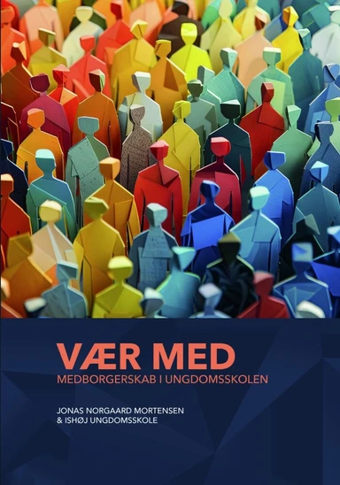 Vær med. Medborgerskab i ungdomsskolen