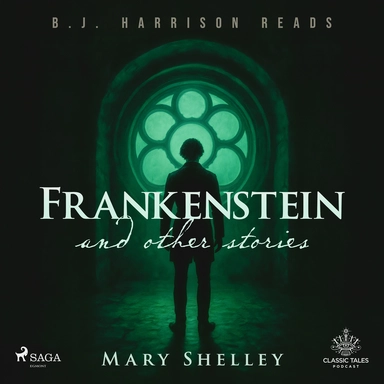 Frankenstein and Other Stories