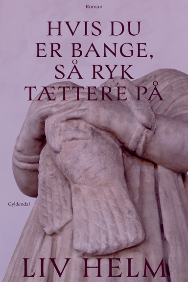 Hvis du er bange, så ryk tættere på