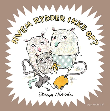 Hvem rydder ikke op?