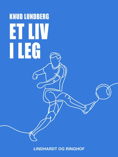 Et liv i leg