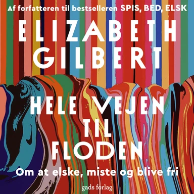 Hele vejen til floden