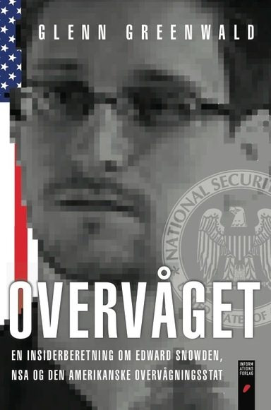 Overvåget - en insiderberetning om Edward Snowden, NSA og den amerikanske overvågningsstat