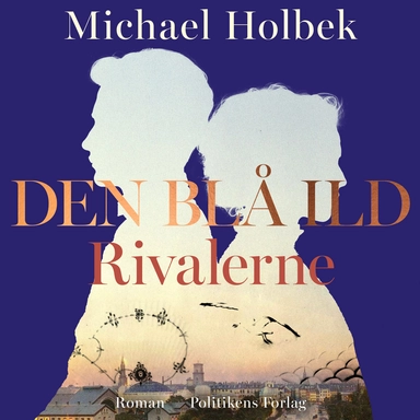 Den blå ild - Rivalerne