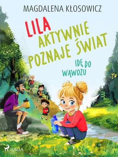 Lila aktywnie poznaje świat – Idę do wąwozu