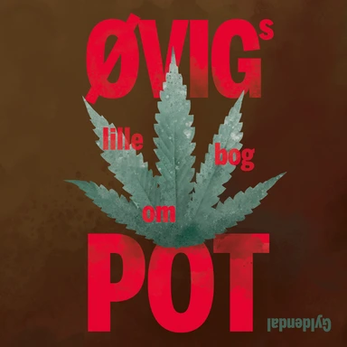 Øvigs lille bog om pot