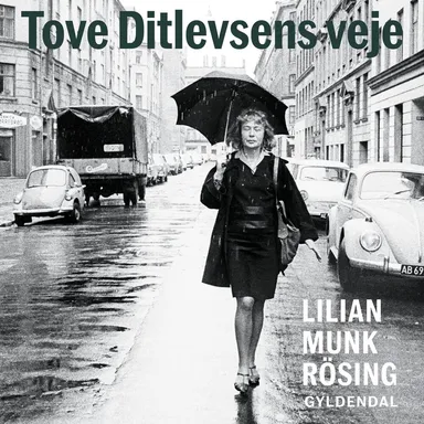 Tove Ditlevsens veje