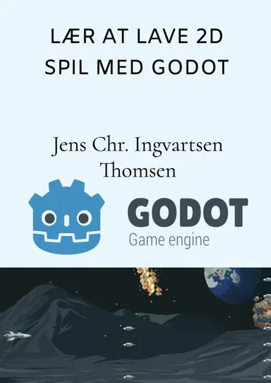 Lær at lave 2D spil med Godot Engine