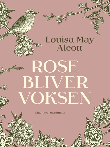 Rose bliver voksen