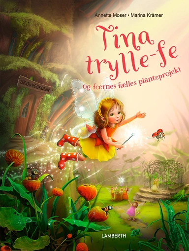 Tina trylle-fe og feernes fælles planteprojekt
